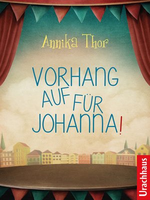 cover image of Vorhang auf für Johanna!